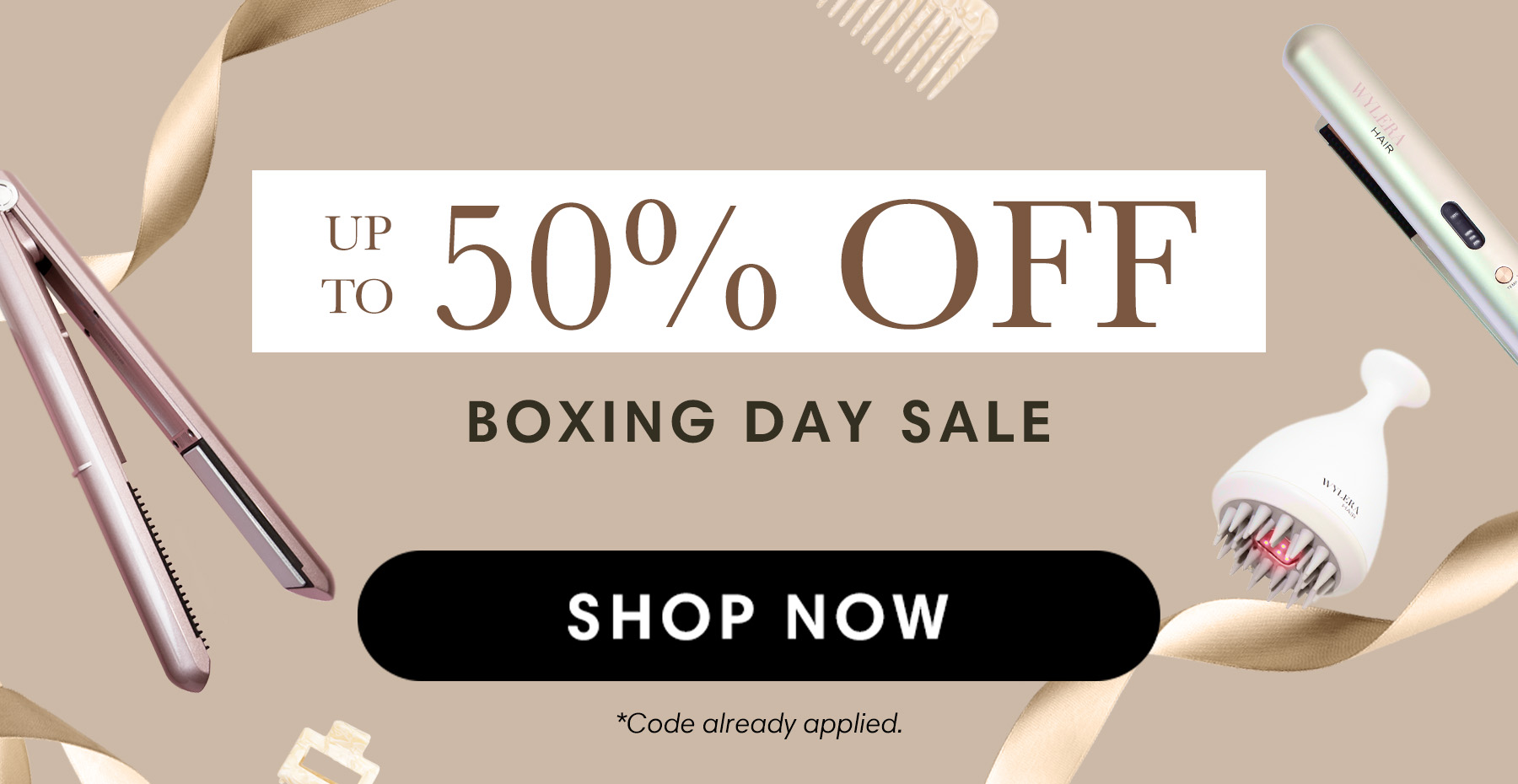  750% OFF 1 BOXING DAY SALE m* *Code already applied. 